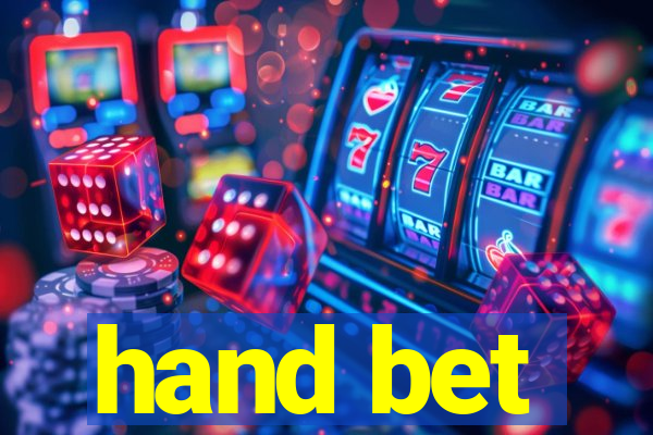 hand bet